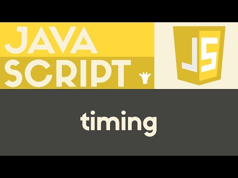 Timing | Javascript | Tutorial 27