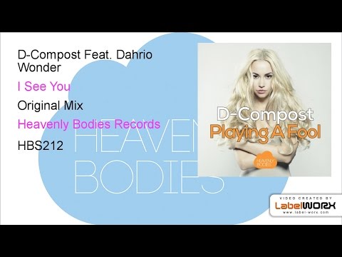 D-Compost Feat. Dahrio Wonder - I See You (Original Mix)