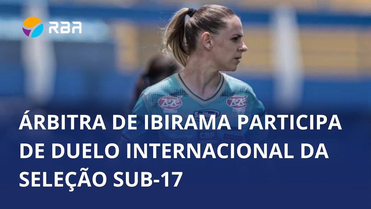 Ibiramense Taís Cristovão atua em amistoso internacional da Seleção Sub-17