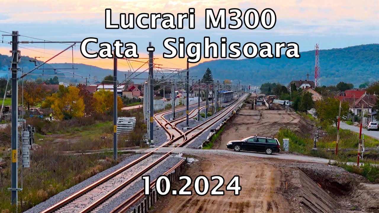 Lucrari M300 - Caţa - Sighişoara - 10.2024
