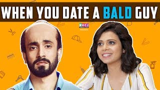 When You Date A Bald Guy | ft. Sunny Singh & Shreya Gupto | RVCJ | Ujda Chaman video