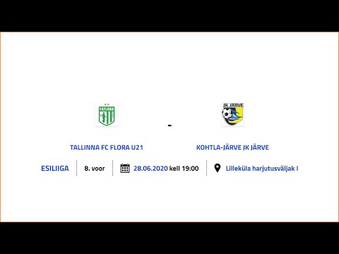 TALLINNA FC FLORA U21 - KOHTLA-JÄRVE JK JÄRVE ESILIIGA 8. voor