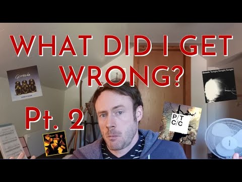 What Did I Get Wrong? Pt. 2: Genesis & Porcupine Tree