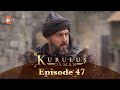 Kurulus Osman Urdu - Season 4 Episode 47