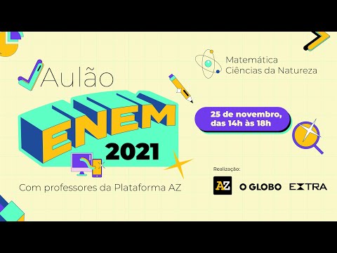 Aulão Enem 2021 | Matemática e Ciências da Natureza