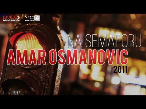 Amar Osmanovic - Na semaforu