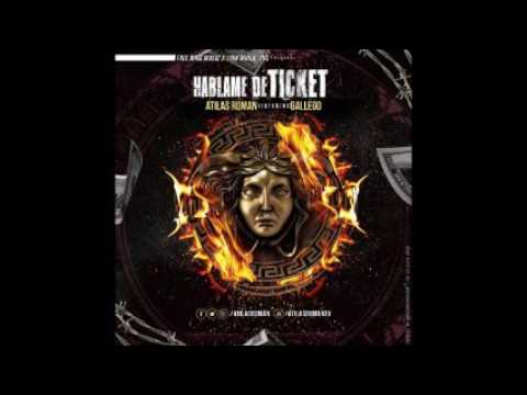 Atilas Roman Ft. Gallego – Háblame De Ticket (Prod. Jeriel)
