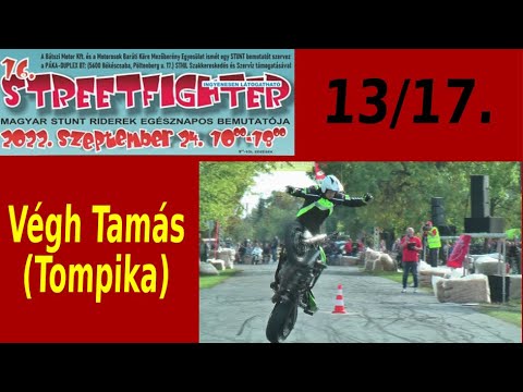 16. (2022) Streetfighter Nap - 13 - Végh Tamás (Tompika)