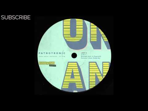 Fatnotronic - 7, 8 e 1