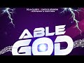 Able God - Sola Olusiyi Feat. Dayo Olujuwon & Region 10 Youth Choir || Lyrics Video