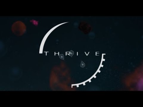 Thrive 0.6.4 Trailer