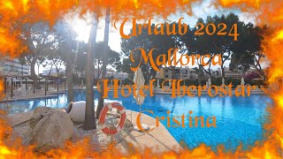 Urlaub 2024 Mallorca, Hotel Iberostar Cristina / Playa de Palma / Platja de Palm