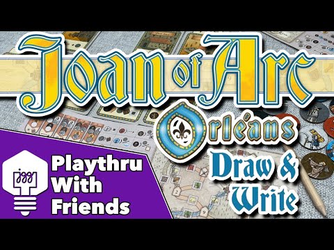 Joan of Arc: Orléans Draw & Write - Playthrough With Friends