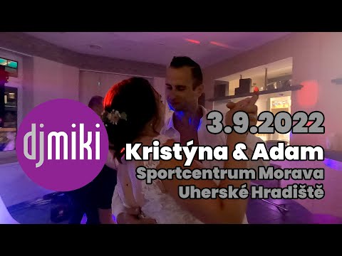 DJ Miki / Svatba Kristýny a Adama v Uherském Hradišti