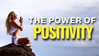 Morning Motivation - The Power Of Positive Energy - Practice Positive Thinking Everyday