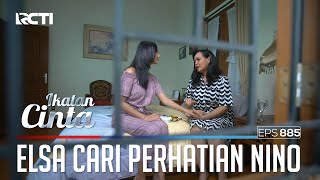 Download lagu Tenangkan Mama Karina Elsa Mencari Perhatian Nino | IKATAN CINTA | EPS.885 (3/4) mp3