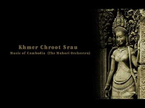 Khmer Chroot Srau (The Mahori Orchestra)