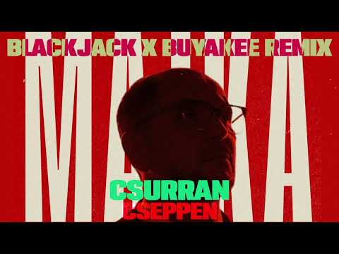 Majka - Csurran Cseppen (Blackjack x Buyakee Remix)