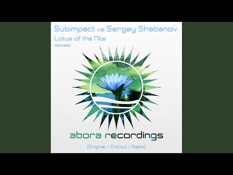 Lotus of The Nile (Sergey Shabanov Chillout Mix)