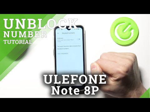 Unblock Contact - ULEFONE Note 8P & Allow Number to Call