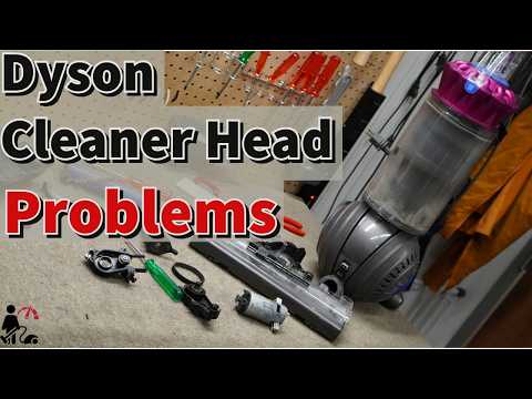 Dyson Ball UP19 UP13 Cleaner Head Problems - Dyson Vacuum Brush Not Spinning