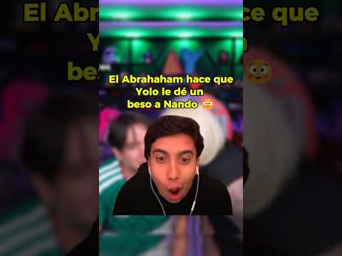 El Abrahaham hace que Yolo le dé un beso a Nando 😳 | #shorts #clips #elabrahaham #viral