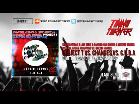 DV&LM vs  Faul & Wad Ad vs  Calvin Harris   Project T vs  Changes vs  C U B A DV&LM Mashup