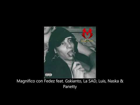 Magnifico - Homyatol con Fedez feat. Gskianto, La SAD, Luis, Naska & Panetty