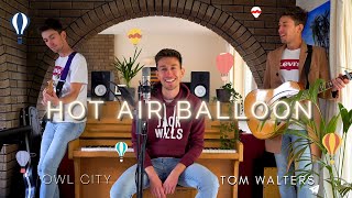 Hot Air Balloon - Owl City - Tom Walters Cover