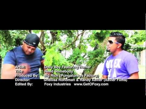 DollyBoy ft Hunter - Need Somebody ( Official  Music Video ) Brand new release