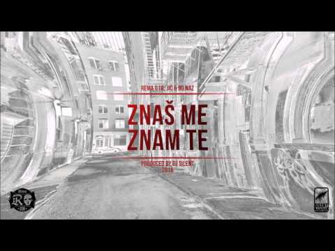 REMA 018, JIĆ & 90 NAZ - ZNAS ME, ZNAM TE 2016