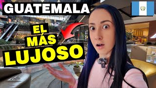 ¿En GUATEMALA está el CENTRO COMERCIAL MÁS LUJOSO de LATINOAMÉRICA?