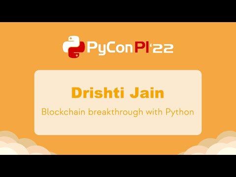 Drishti Jain - Blockchain breakthrough with Python