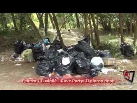 Feletto / Lusigliè - Rave Party: Il giorno dopo