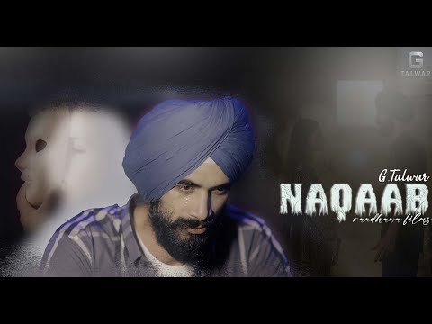 NAQAAB(Official Video) G Talwar | Randhawa films | Latest Punjabi Songs 2025 | New Romantic Sad Song