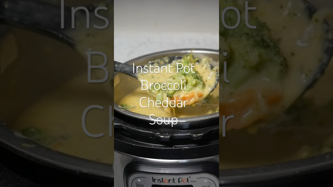 Instapot broccoli cheddar soup #broccoli cheddarsoup#instantpotrecipes #onepandinner