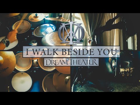 Dream Theater - I Walk Beside You [Drum Cover]