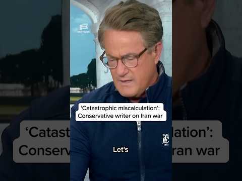 'Catastrophic miscalculation': Conservative writer on Iran war