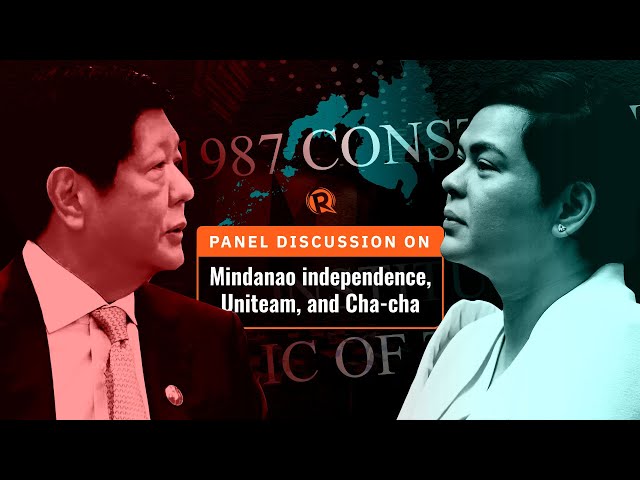 [WATCH] Panel discussion on Mindanao independence, Uniteam, charter change