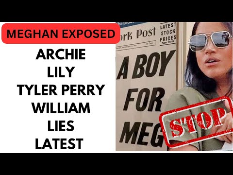 MEGHAN EXPOSED - ARCHIE- LILY & WHY WILLIAM WAS NEVER ALONE WITH THE DUCHESS ! #meghanmarkle #meghan