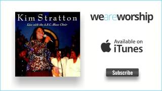 Kim Stratton - You Are My God