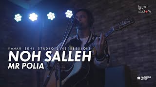 Download lagu KSSLS #1 NOH SALLEH - MR POLIA mp3