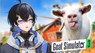 【 Goat Simulator 3 】Goats Are Evil!【 VTuber | Niko 】