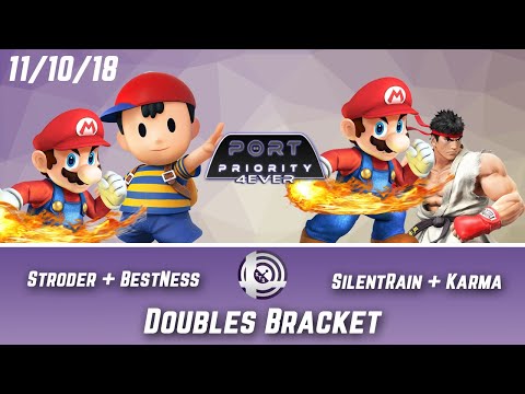 Port Priority 4Ever - Stroder + BestNess Vs. SilentRain + Karma - Doubles Bracket