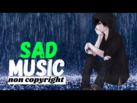 sad background music - sad background music no copyright - no copyright music - sad music [part-5]