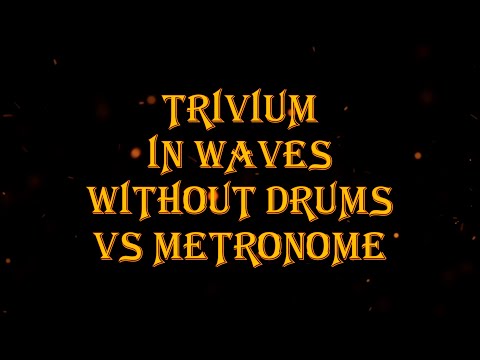Trivium - In Waves vs metronome 152 bpm drumless