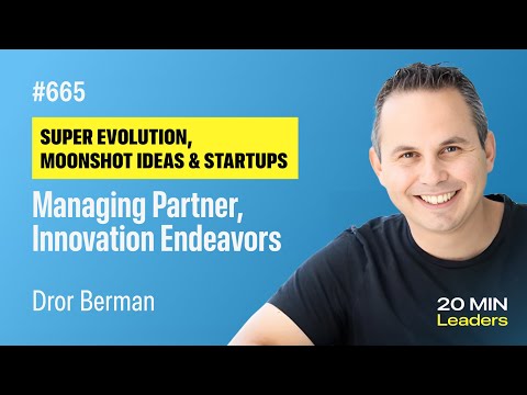 Ep665: Dror Berman | Managing Partner, Innovation Endeavors