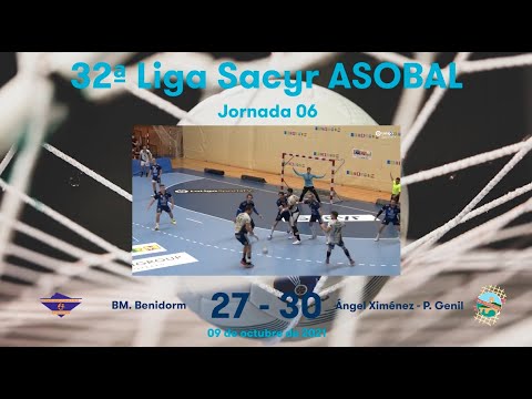 32ª Liga Sacyr ASOBAL J06: BM. Benidorm - Ángel Ximénez Puente Genil 27-30