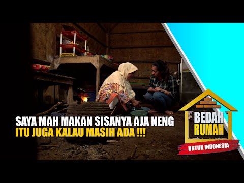 Istri Pak Tata Makan Nasi Cuma Bisa Ngandelin Dari Saudaranya Saja!!! | BEDAH RUMAH