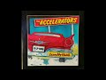 The Accelerators  - Two Girls In Love